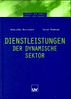 Dienstleistungen. Der Dynamische Sektor