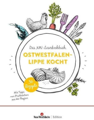 Beispielbild fr Ostwestfalen-Lippe kocht: Das NW-Leserkochbuch zum Verkauf von medimops