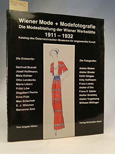 9783923239108: Wiener mode + modefotografie: Die modeabteilung der Wiener Werksttte 1911-1932, katalog des sterreichischen Museums fr Angewandte Kunst (Antiquitten zeitung)