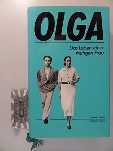 9783923243501: Olga. Das Leben einer mutigen Frau (Livre en allemand)