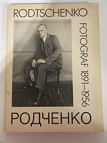 Beispielbild fr Rodtschenko, Fotograf. 1891 - 1956 ; Bilder aus dem Moskauer Familienbesitz. zum Verkauf von Neusser Buch & Kunst Antiquariat
