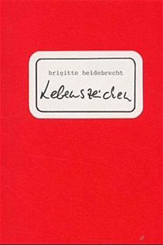 Lebenszeichen - Heidebrecht, Brigitte