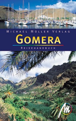 Stock image for Gomera. Reisehandbuch. 20 Wandertouren for sale by medimops