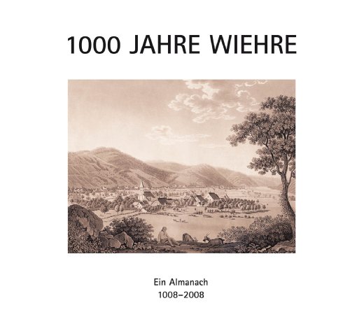 Beispielbild fr 1000 Jahre Wiehre. Ein Almanach ; 1008 - 2008 zum Verkauf von Antiquariat & Verlag Jenior