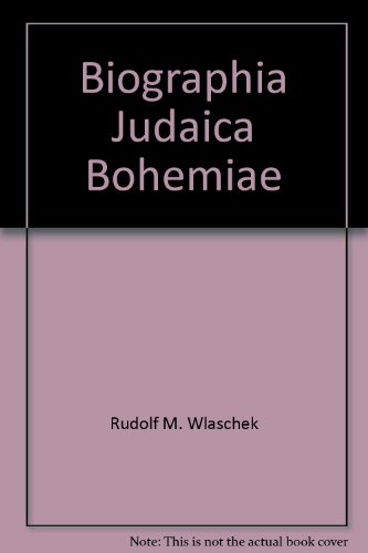 Biographia Judaica Bohemiae (Band 1). - Wlaschek, Rudolf M.