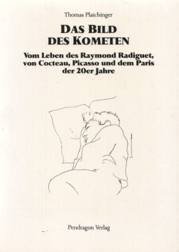 Beispielbild fr Das Bild des Kometen. Vom Leben des Raymond Radiguet, von Cocteau, Picasso und dem Paris der 20er Jahre zum Verkauf von medimops