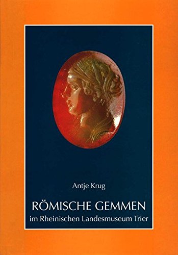 Imagen de archivo de Rmische Gemmen im Rheinischen Landesmuseum Trier a la venta por medimops