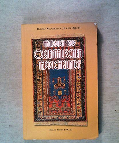 Beispielbild fr Handbuch der Orientalischen Teppichkunde zum Verkauf von medimops