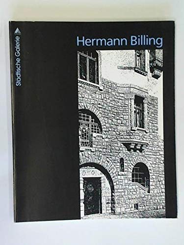 Stock image for Hermann Billing : Architekt zwischen Historismus, Jugendstil und neuem Bauen ; Stdtische Galerie Karlsruhe im Prinz-Max-Palais ; Sdwestdeutsches Archiv fr Architektur und Ingenieurbau an der Universitt Karlsruhe ; Architekturmuseum der Technischen Universitt Mnchen, 22. Mrz bis 25. Mai 1997. [Veranst.: Stadt Karlsruhe, Stdtische Galerie . Gesamtbearb. und Red.: Erika Rdiger-Diruf ; Brigitte Baumstark. Bearb. des Katalogs: Gerhard Kabierske] for sale by bookmarathon