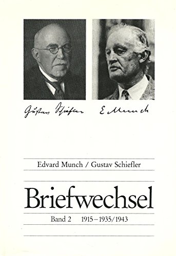 Briefwechsel Edvard Munch /Gustav Schiefler: 1915-1935/1943 (9783923356317) by Arne-eggum-edvard-munch-gustav-schiefler