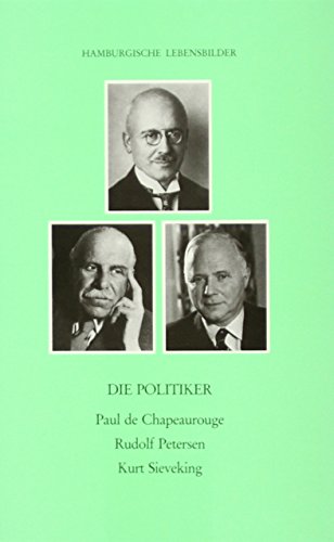 Die Politiker. Hamburgische Lebensbilder; Bd. 4 - Stubbe- da Luz, Helmut