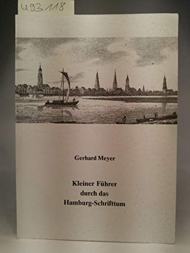 Stock image for Kleiner Fhrer durch das Hamburg - Schrifttum for sale by Antiquariat Walter Nowak