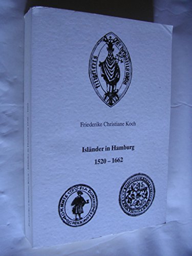 Beispielbild fr Untersuchungen ber den Aufenthalt von Islndern in Hamburg fr den Zeitraum 1520 - 1662. zum Verkauf von St. Jrgen Antiquariat