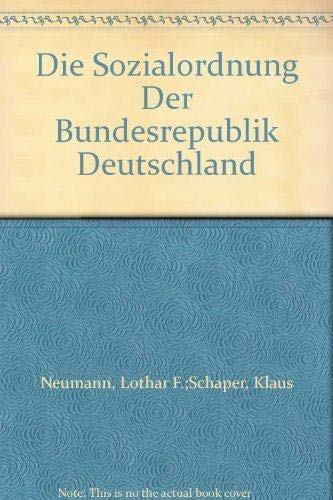 Beispielbild fr Die Sozialordnung der Bundesrepublik Deutschland zum Verkauf von Versandantiquariat Felix Mcke