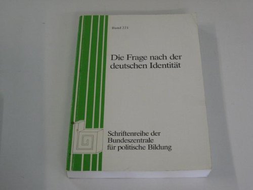 Die Frage nach der deutschen Identität. Ergebnisse einer Fachtagung - Will, Crmer und Dallinger Gernot