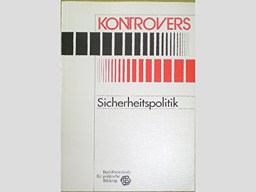 Stock image for Sicherheitspolitik kontrovers. Auf dem Weg in die neunziger Jahre for sale by Bernhard Kiewel Rare Books