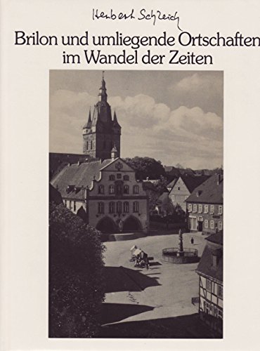 Stock image for Brilon und umliegende Ortschaften im Wandel der Zeiten. for sale by Mephisto-Antiquariat