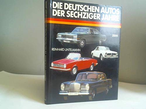 Stock image for Die deutschen Autos der sechziger Jahre for sale by ReadAmericaBooks