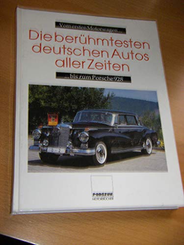 Stock image for Die berhmtesten deutschen Autos aller Zeiten for sale by Bcherpanorama Zwickau- Planitz