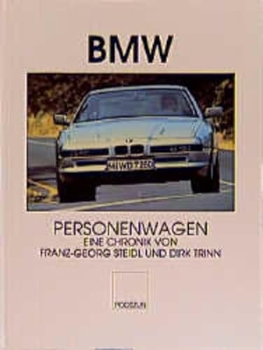 Stock image for BMW-Personenwagen. Eine Chronik for sale by Ostmark-Antiquariat Franz Maier