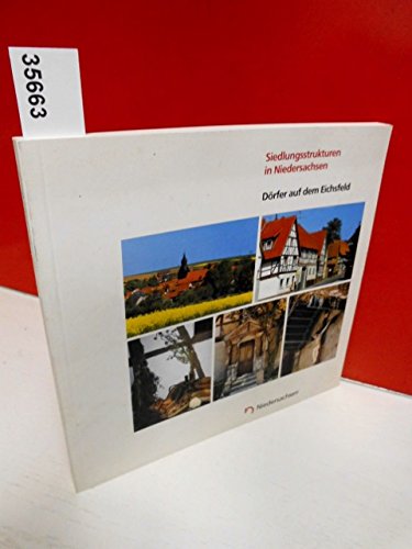 Beispielbild fr Drfer auf dem Eichsfeld (Siedlungsstrukturen in Niedersachsen) zum Verkauf von Paderbuch e.Kfm. Inh. Ralf R. Eichmann