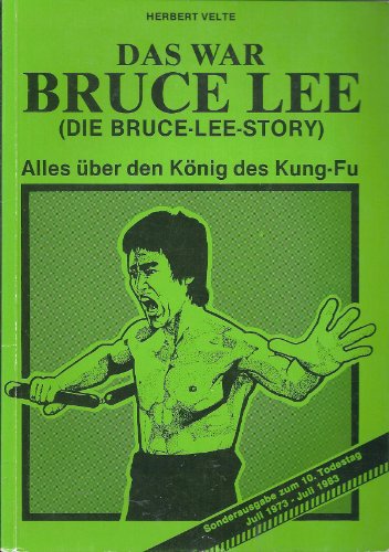 Beispielbild fr LEE BRUCE (DIE BRUCE-LEE-STORY) Alles ber den Knig des Kung-Fu zum Verkauf von Verlag fr Filmschriften