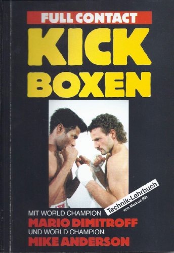 Full Contact, Kickboxen - Bär, Markus