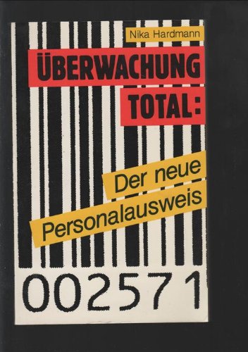 Imagen de archivo de berwachung total: Der neue Personalausweis a la venta por medimops