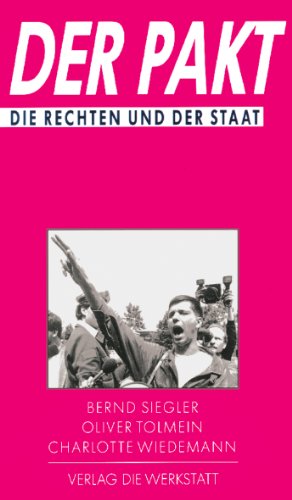 9783923478729: Der Pakt: Die Rechten und der Staat (German Edition)