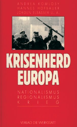 Beispielbild fr Krisenherd Europa. Nationalismus - Regionalismus - Krieg zum Verkauf von medimops