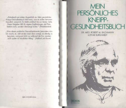 9783923493265: Mein persnliches Kneipp-Gesundheitsbuch - Dr. med Robert M. Bachmann
