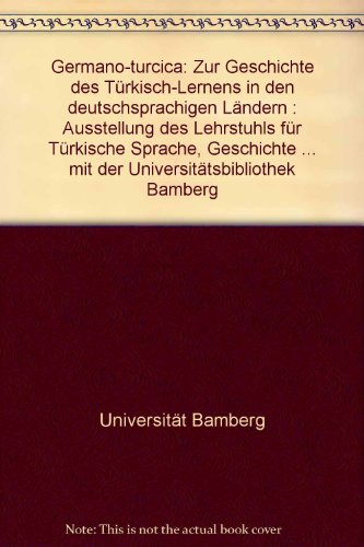 Germano-Turcica. - Universität Bamberg (1979-) Lehrstuhl für Türkische Sprache