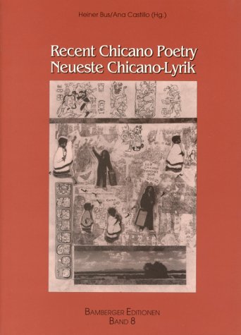 Stock image for Recent Chicano poetry =: Neueste Chicano-Lyrik (Bamberger Editionen) (German Edition) for sale by Books From California