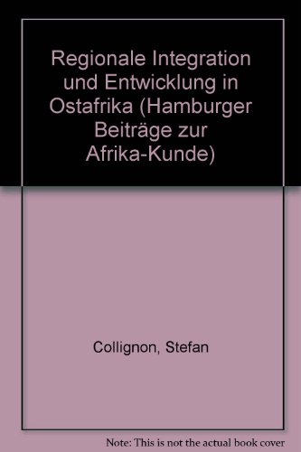 Stock image for Regionale Integration und Entwicklung in Ostafrika. for sale by Antiquariat Knacke