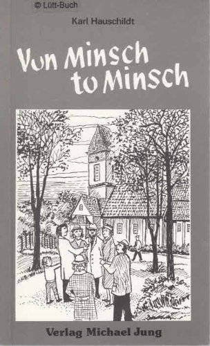 Beispielbild fr Von Minsch to Minsch zum Verkauf von Antiquariat Machte-Buch