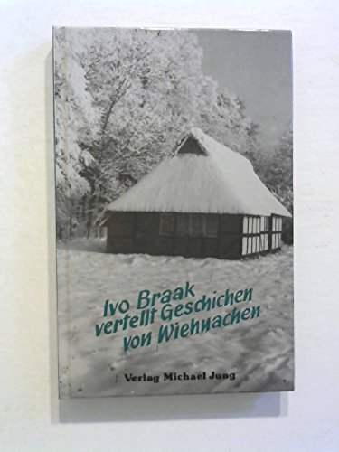 Stock image for Ivo Braak vertellt Geschichen von Wiehnachen for sale by medimops