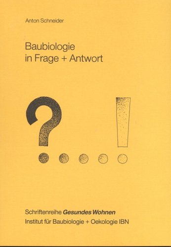 Stock image for Baubiologie in Frage + Antwort for sale by medimops