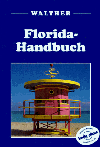 9783923550449: Florida-Handbuch