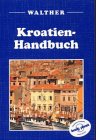 Stock image for Kroatien- Handbuch for sale by medimops