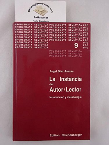 Stock image for Introduccin y Metodologa de 'La Instancia del Autor/Lector y del Autor/Lector. Abstracto-Implcito. for sale by Antiquariat Kai Gro