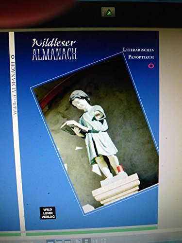 Beispielbild fr Wildleser-Almanach, Nullnummer Literarisches Panoptikum zum Verkauf von Buchpark