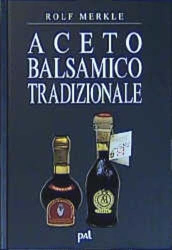 Beispielbild fr Aceto Balsamico Tradizionale -Language: german zum Verkauf von GreatBookPrices