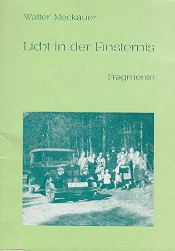 9783923622078: Licht in der Finsternis: Fragmente sowie eine ausführliche Bibliographie (German Edition)