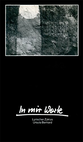 In mir Worte. Lyrischer Zyklus. Mit Fotos v. Peter Rösner.