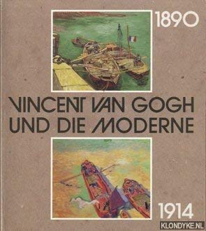 9783923641314: Vincent van Gogh und die Moderne 1890-1914