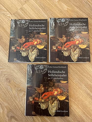 Luca Bild-Lexikon. Holländische Stillebenmaler im 17. Jahrhundert (ISBN 3922138470)