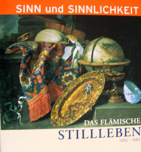 9783923641499: Das flmische Stillleben 1550 - 1680
