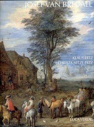 9783923641529: Van Bredael - Josef Van Bredael 1688-1739, die Gemalde mit kritischem Oeuvrekatalog