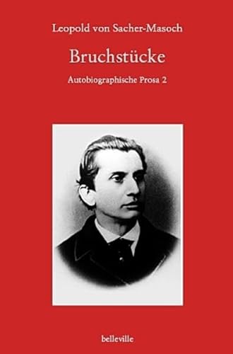 Beispielbild fr Bruchstcke - Autobiographische Prosa, Band-2 zum Verkauf von 3 Mile Island