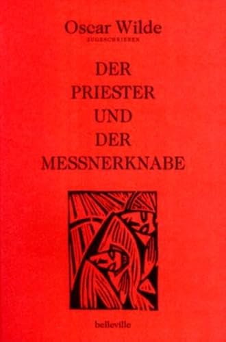 Der Priester und der Messnerknabe: Versuche an einem apokryphen Text. Nebst der Originalerzählung in englischer Sprache - Oscar Wilde